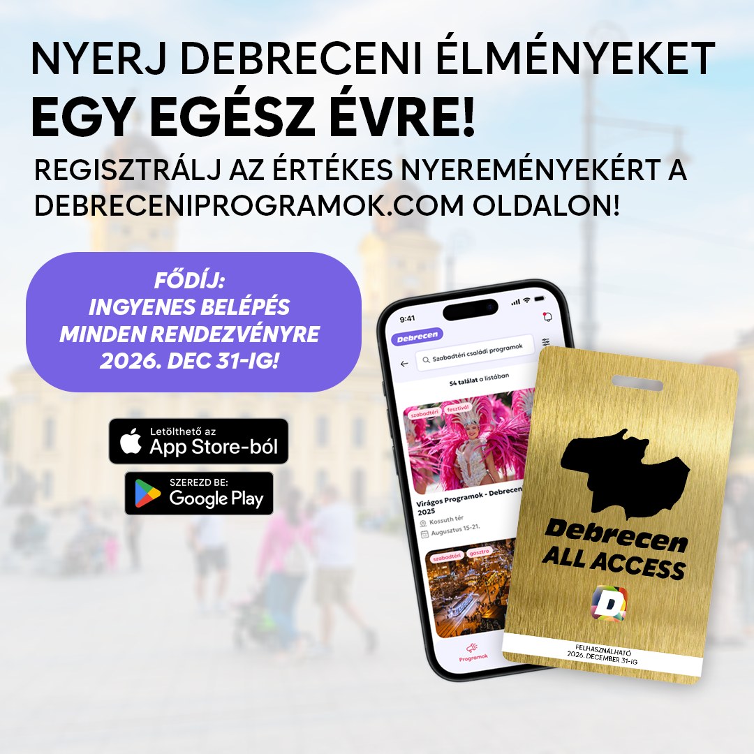 Debreceni Programok Applikáció – Egy város, ezer élmény! Egyetlen kattintásra