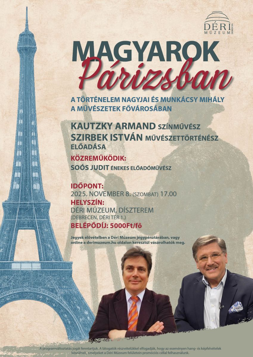 ​Magyarok Párizsban, Hunyadi a Dériben