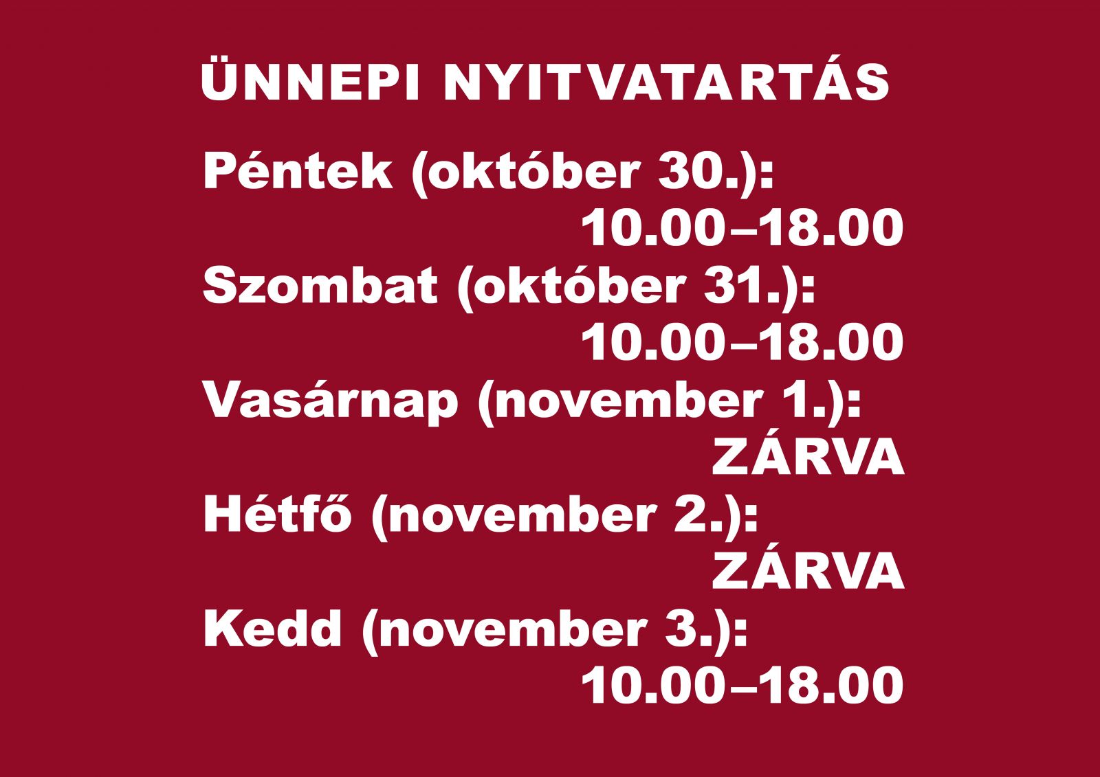ÜNNEPI NYITVATARTÁS