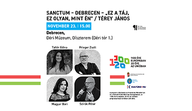 SANCTUM – Debrecen – „Ez a táj, ez olyan, mint én” / TÉREY JÁNOS