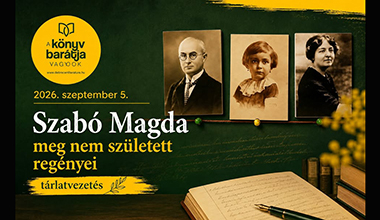 Szabó Magda meg nem született regényei ‒ Lakner Lajos irodalomtörténész, kurátor tárlatvezetése
